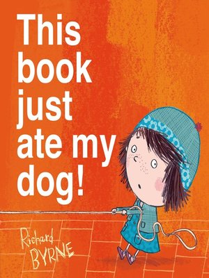 cover image of This book just ate my dog!